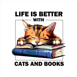 Life Is Better With Cats And Books Posters and Art